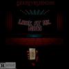 Look At Me Now (Explicit) - DeadEyeshogun