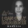 I Can Only Imagine - ANALAGA&Wanessa