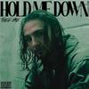 HOLD ME DOWN (Explicit) - Thee JAE