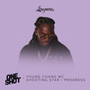 Shooting Star/Progress (Loxymore One Shot|Explicit) - Young Chang Mc