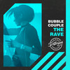 The Rave - Bubble Couple