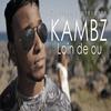 Loin de ou - DJ Illan's&Kambz