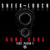 Bang Bang - Sheek Louch&Pusha T