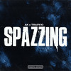 Spazzing (Explicit) - AK&Trapx10
