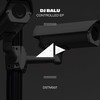 Controlled (Original Mix) - DJ Balu