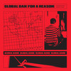 For A Reason (Explicit) - Global Dan