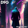 The One And Only (Explicit) - Dfg