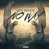 No Way (Explicit) - Lito Bandz