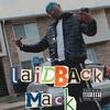 Laidback Mack (Explicit) - Tirqaroni