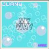 My Way (Explicit) - Juany&VARI