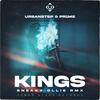 KINGS (Sneaky Ollie Remix) - Urbanstep&Pr1me&Juris Graubergers&Sneaky Ollie