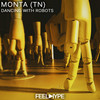 Dancing with Robots (Original Mix) - MONTA (TN)