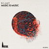 Music Is Music (Original Mix) - Sijay