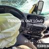 Thinking Out Loud (Explicit) - 2.0