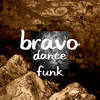 Dance Funk - Bravo&Larry Jackson