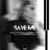 Save Me - Dlomo Entertainment&DJy Jared&Muzical King&Alassane Badboy