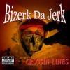 Dirty Whites Message (Explicit) - Bizerk Da Jerk