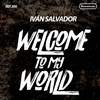 Welcome to My World - Iván Salvador