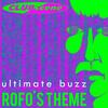 Rofo's Theme (Techno Mix) - Ultimate Buzz