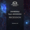 Recession (Original Mix) - Dr Riddle&Akamana