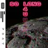 SO LONG 4 U (Explicit) - Fray