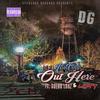 Itz cold out here (feat. Guero lokz & lefty) (Explicit) - DG&Guero Lokz&lefty