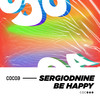 Be Happy (Original Mix) - Sergiodnine