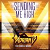 Sending Me High (Dub|Explicit) - Adrian V&Danielle Marino