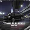 TAHOE (Explicit) - Tommy el Playboy