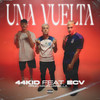 Una Vuelta (Explicit) - 44 Kid&Mauri Mansilla&E.C.V
