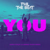 YOU (Remix) - Phil The Beat&Arem Ozguc&Arman Aydin