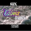 Calma (Radio Edit Remix) - MJX&Pasquale Morabito