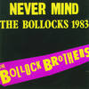 Bodies - Original - The Bollock Brothers