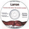 Teach Me How to Hand Dance / Long Version - LaRon