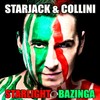 Bazinga (Club Mix) - Starjack&Collini