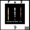 F U 2(feat. Reks) (Explicit) - Scoob Rock&Soul Theory&Stranded People&Reks