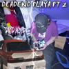 DEADEND PLAYA, Pt. 2 (feat. KID SAGE & idio) (Explicit) - $kILLERevo&KID SAGE&IDIO