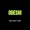 Odeshi(feat. Skonti) - King of Accra&Skonti