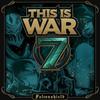 This Is War 7 - falconshield&Badministrator&Rawb D. Lucci&FrivolousShara&Stephanos Rex&Nicki Taylor