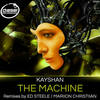 The Machine (Original Mix) - Kayshan