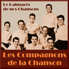 Je n'ai qu'un sou - Les Compagnons De La Chanson