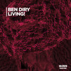 LIVING! - Ben Diry