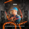 Me Bloqueia, Me Desbloqueia (Explicit) - Dj Giovanni OFC&Mc B7