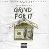 Grind For It (Explicit) - Southside Kb