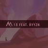 18(feat. RYYZN) - Miles Away&AXYS&RYYZN