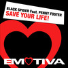 Save Your Life! (Minimal Chic Sueño Vocal Mix) - Black Spider&Penny Foster