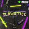 Glowstick(feat. Ricky Remedy) (Explicit) - Young Drumma&Ricky Remedy