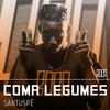 Coma Legumes - Boca&Santuspê