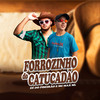 Forrózinho do Catucadão (Explicit) - Zé do Piseirão&Mc Max ML