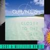 Closer to the Sky (Scot & Millfield Remix) - Outlanders&Tarja&Torsten Stenzel